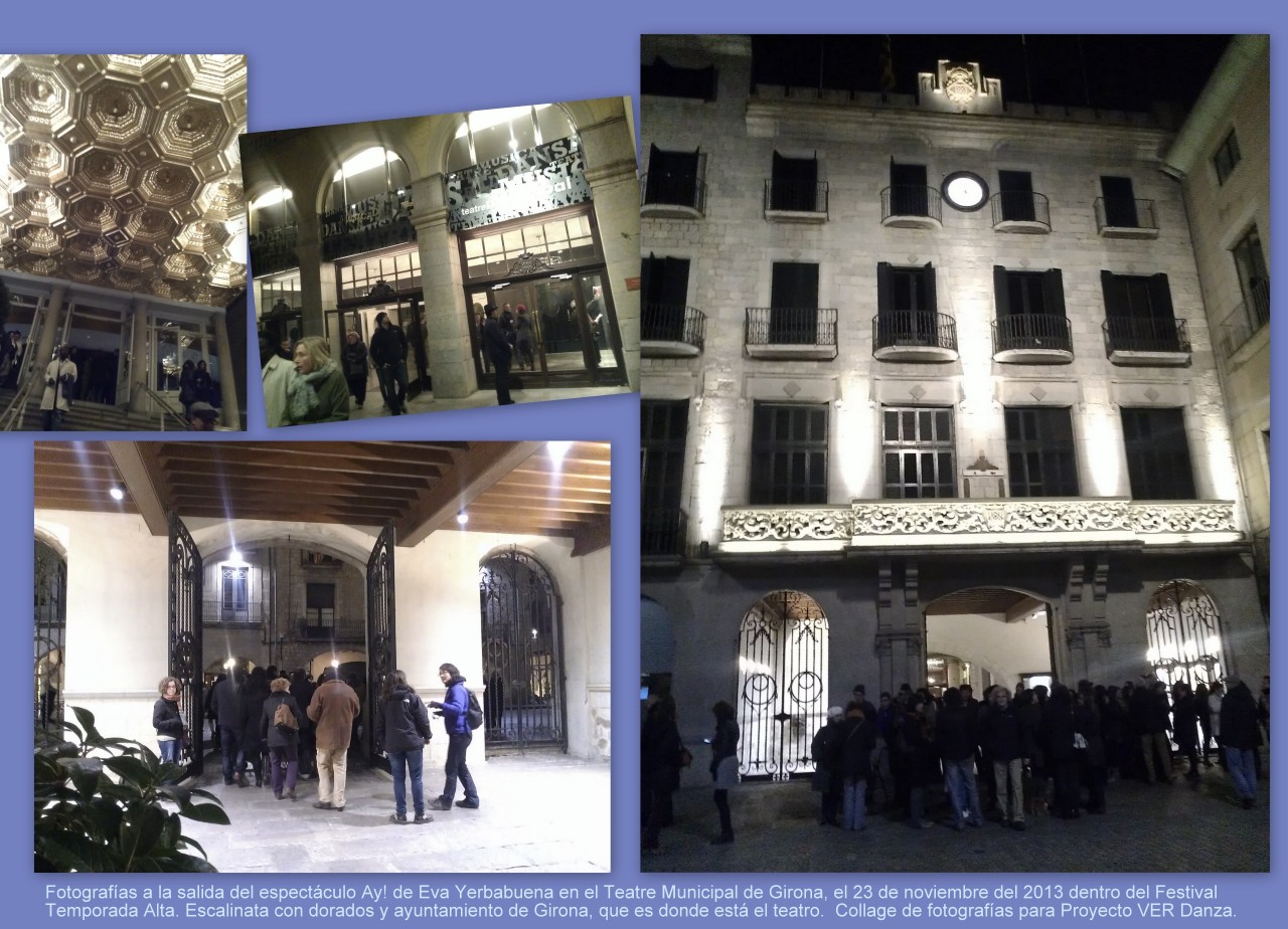 Fotografías a la salida del espectáculo Ay! en el Teatre Municipal de Girona. Este teatro está ubicado en el mismo ayuntamiento.