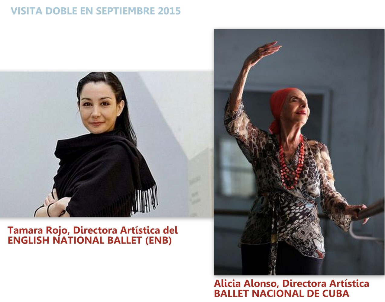 Visita doble Tamara Rojo Alicia Alonso