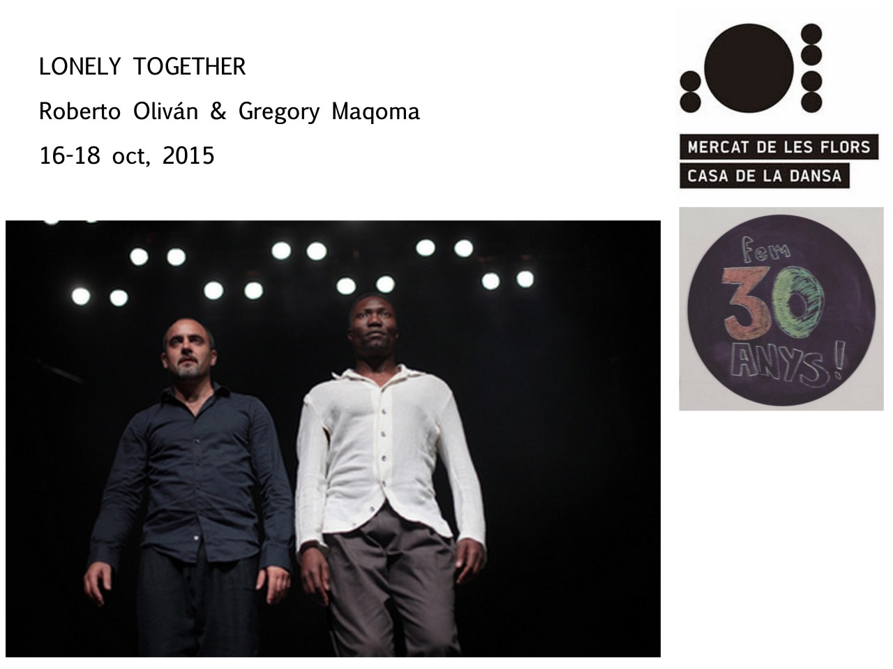 LONELY TOGETHER MERCAT FLORS 2015 30 aniversario Roberto Olivan
