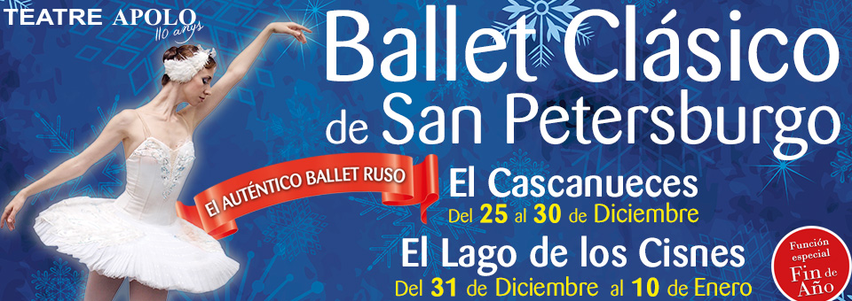 Teatre Apolo- Ballet de San Petersburgo LAGO DE LOS CISNES